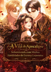 Capa de Vilã do Apocalipse: Sobrevivendo com minhas habilidades de escrava corporativa